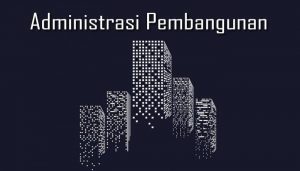 Pengadaan Barang dan Jasa Administrasi Pembangunan